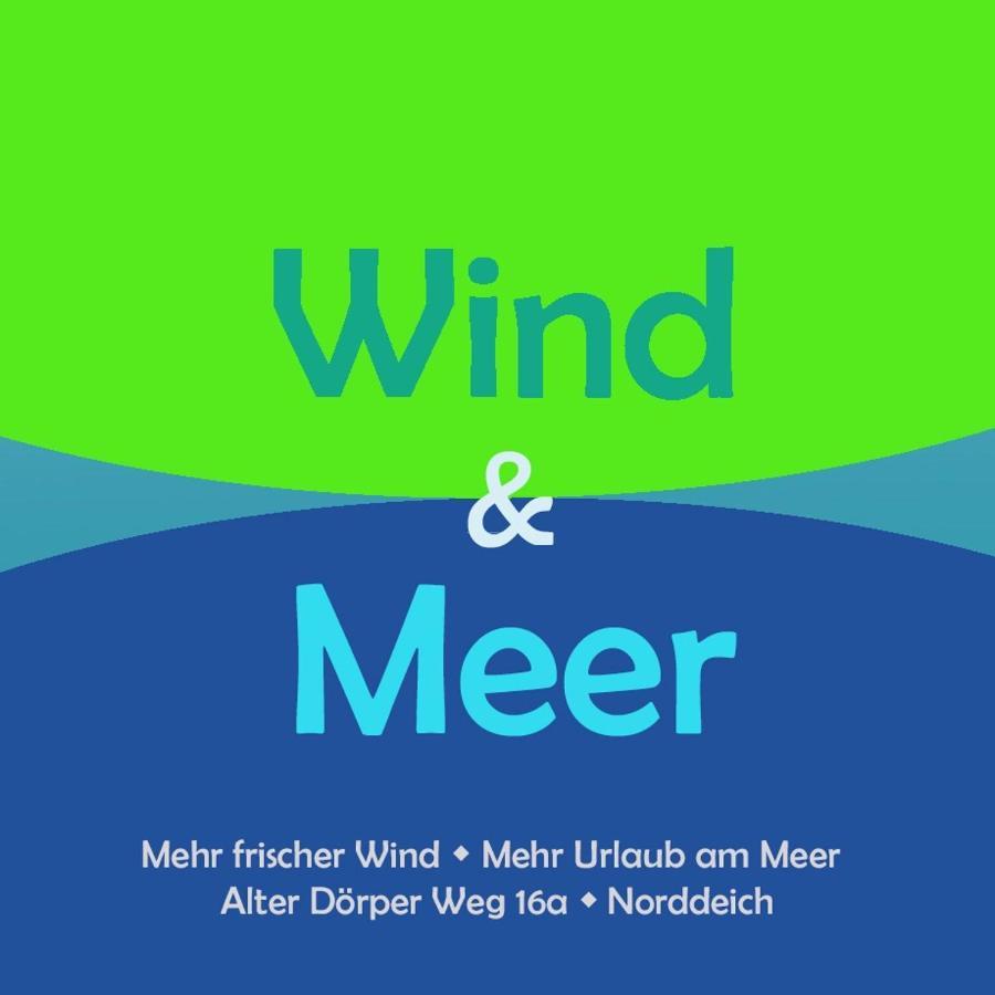 Wind Und Meer - Traumhaft An Der Nordsee Norddeich  Bagian luar foto